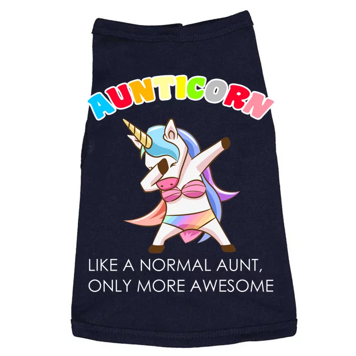 Awesome Aunticorn Like A Normal Aunt Doggie Tank