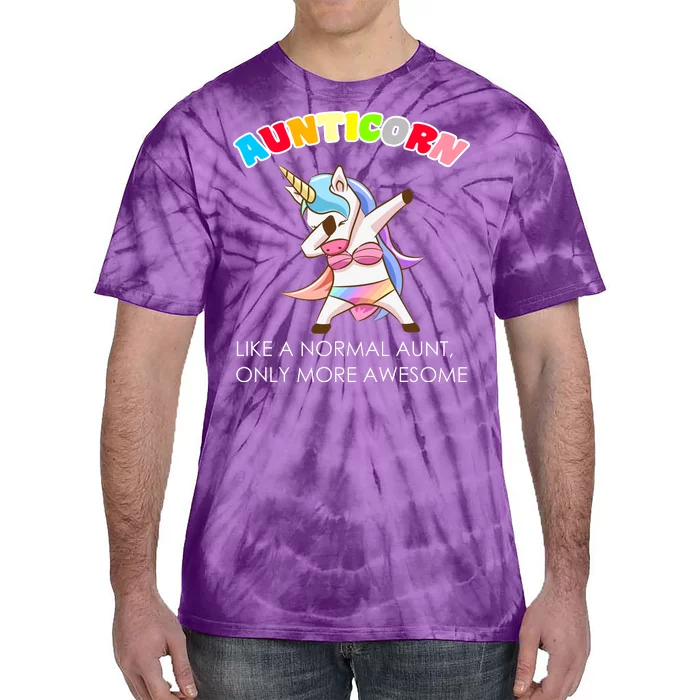 Awesome Aunticorn Like A Normal Aunt Tie-Dye T-Shirt