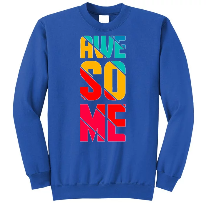 Awesome Broken Letters Tall Sweatshirt