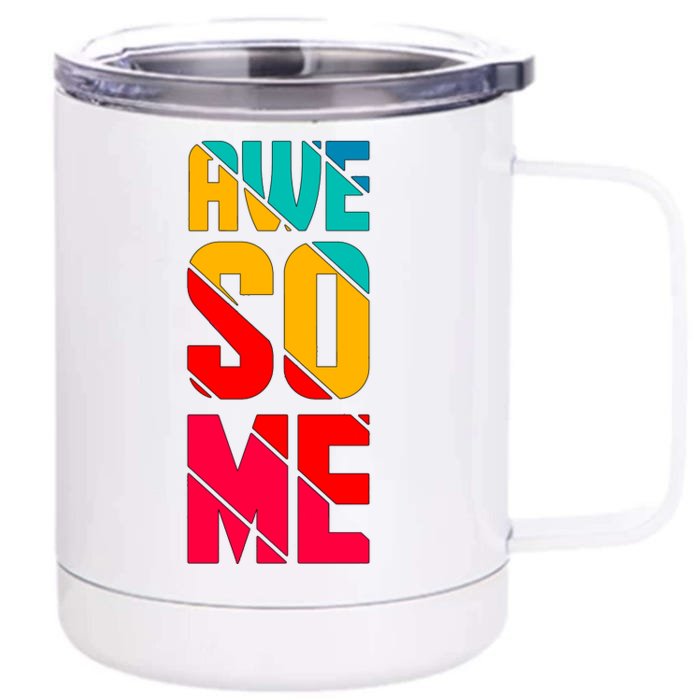 Awesome Broken Letters Front & Back 12oz Stainless Steel Tumbler Cup