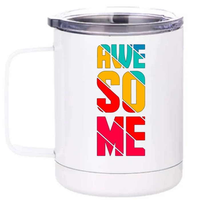 Awesome Broken Letters Front & Back 12oz Stainless Steel Tumbler Cup