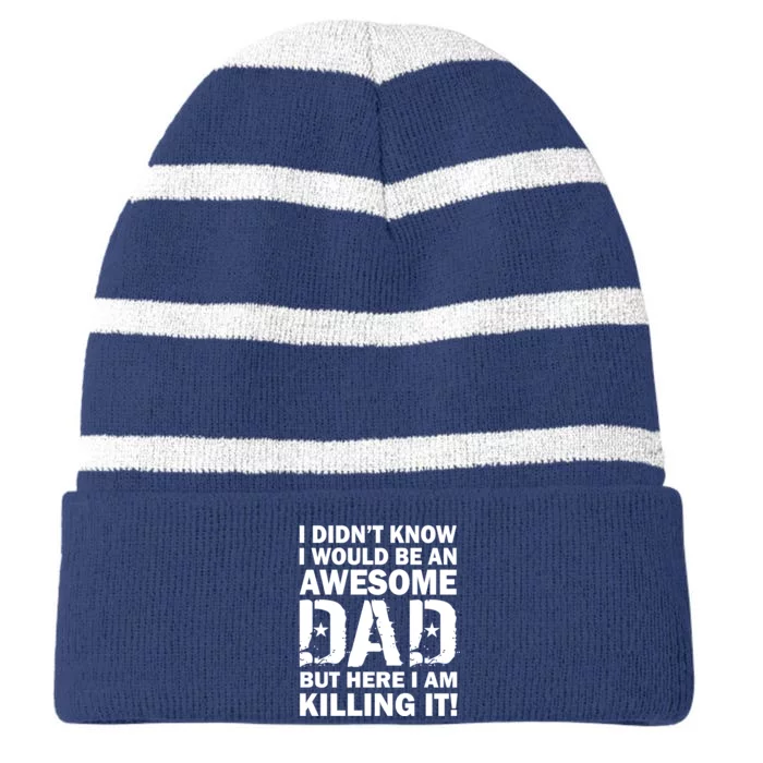 Awesome Dad Killing It! Striped Beanie with Solid Band