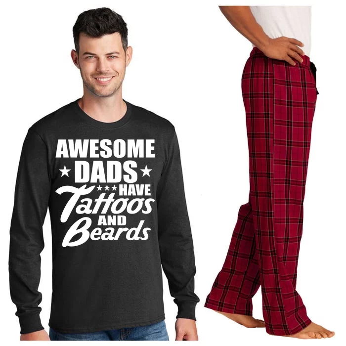 Awesome Dads Have Tattoos And Beards Long Sleeve Pajama Set