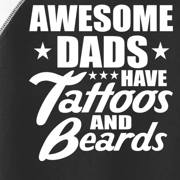 Awesome Dads Have Tattoos And Beards Toddler Fine Jersey T-Shirt