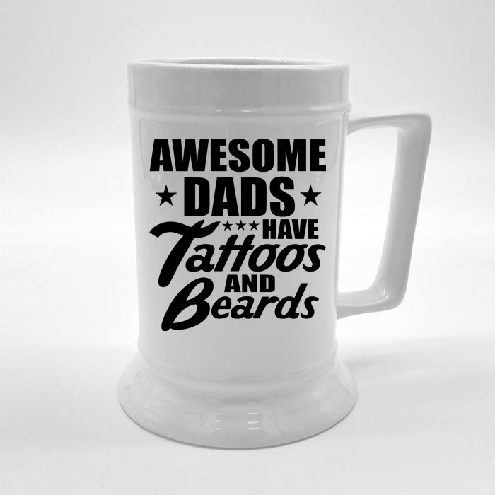 Awesome Dads Have Tattoos And Beards Front & Back Beer Stein