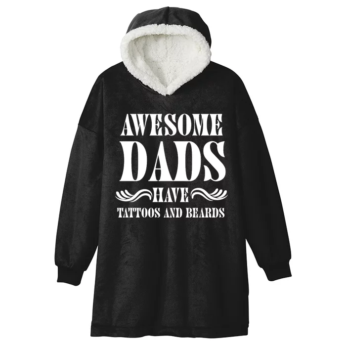 Awesome Dads Have Tattoos And Beards Funny Hooded Wearable Blanket