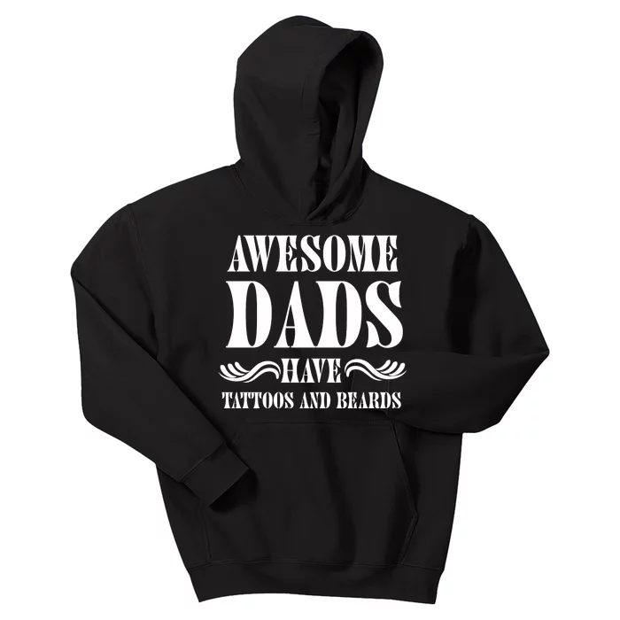 Awesome Dads Have Tattoos And Beards Funny Kids Hoodie