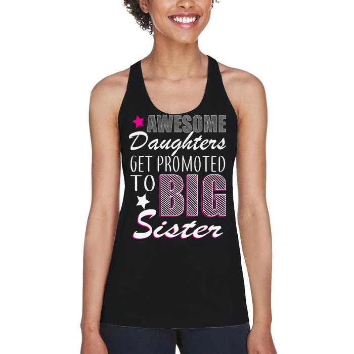 Awesome Daughter Promoted To Big Sister Women's Racerback Tank