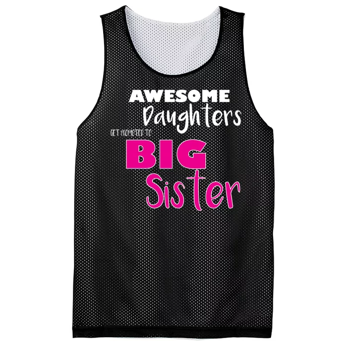 Awesome Daughters Get Promoted To Big Sister Mesh Reversible Basketball Jersey Tank