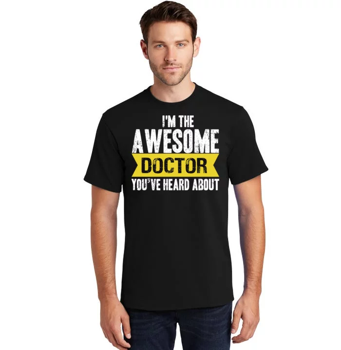 Awesome Doctor Tall T-Shirt