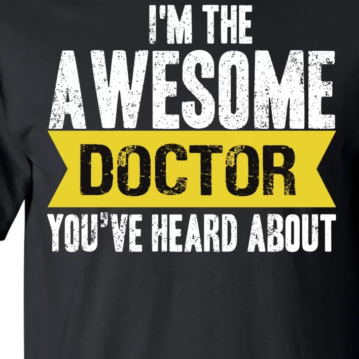 Awesome Doctor Tall T-Shirt