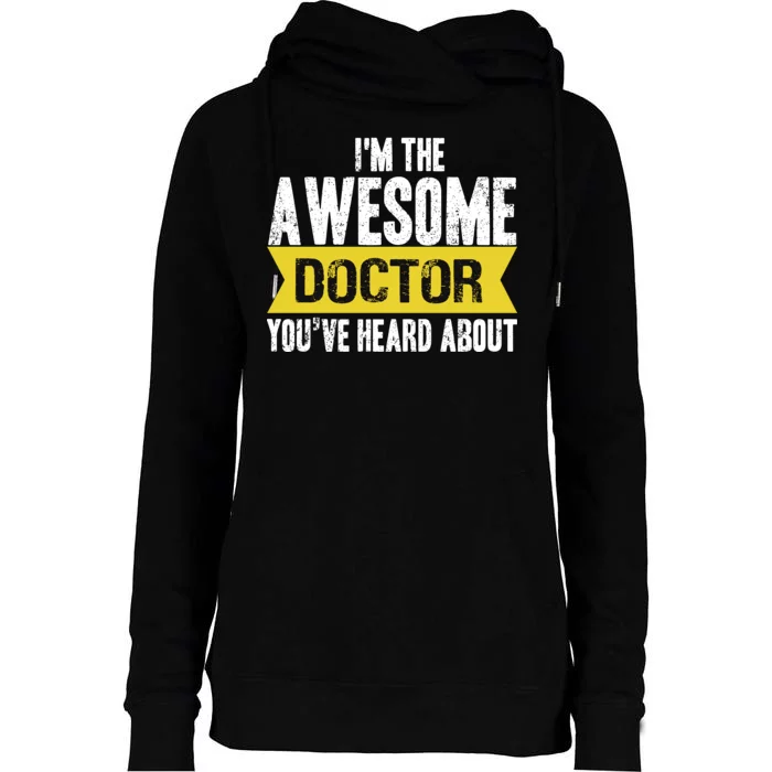 Awesome Doctor Womens Funnel Neck Pullover Hood