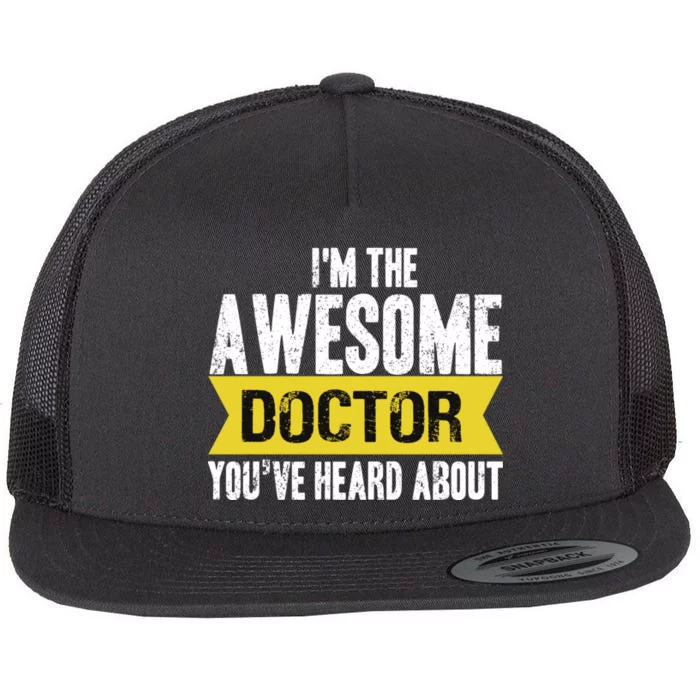 Awesome Doctor Flat Bill Trucker Hat