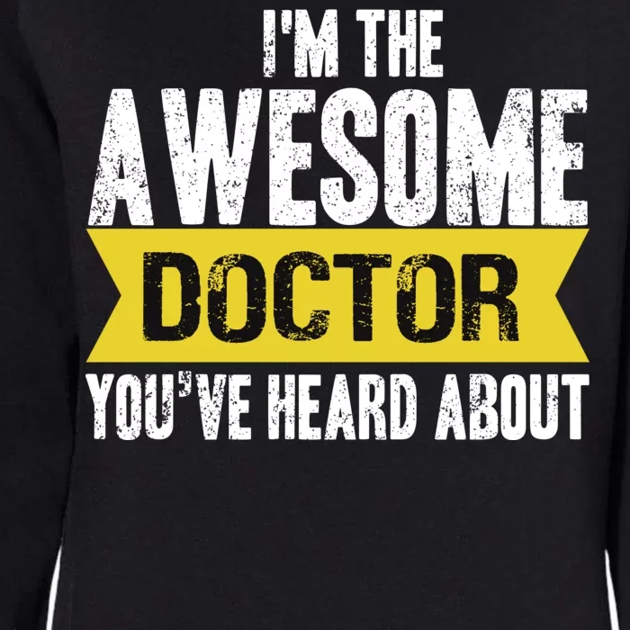 Awesome Doctor Womens California Wash Sweatshirt