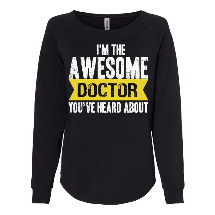 Awesome Doctor Womens California Wash Sweatshirt