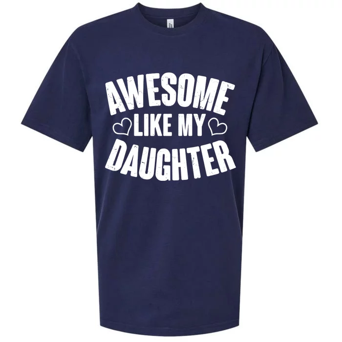 Awesome Like My Daughter Proud Parents Sueded Cloud Jersey T-Shirt