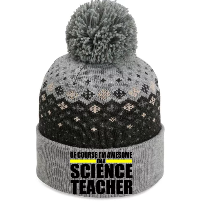 Awesome Science Teacher The Baniff Cuffed Pom Beanie