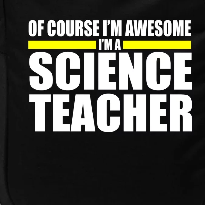 Awesome Science Teacher Impact Tech Backpack