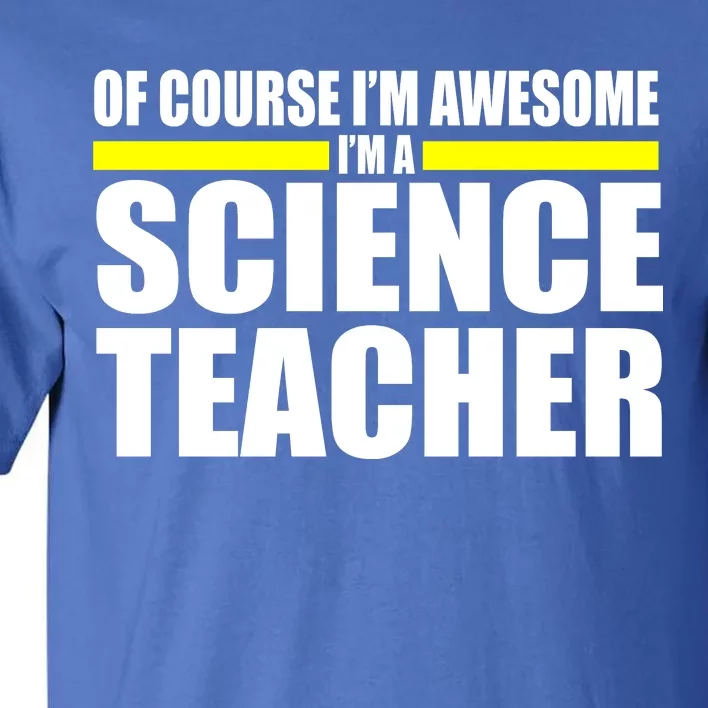 Awesome Science Teacher Tall T-Shirt