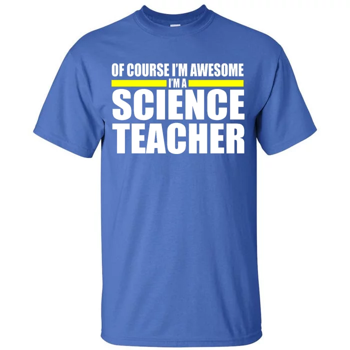 Awesome Science Teacher Tall T-Shirt