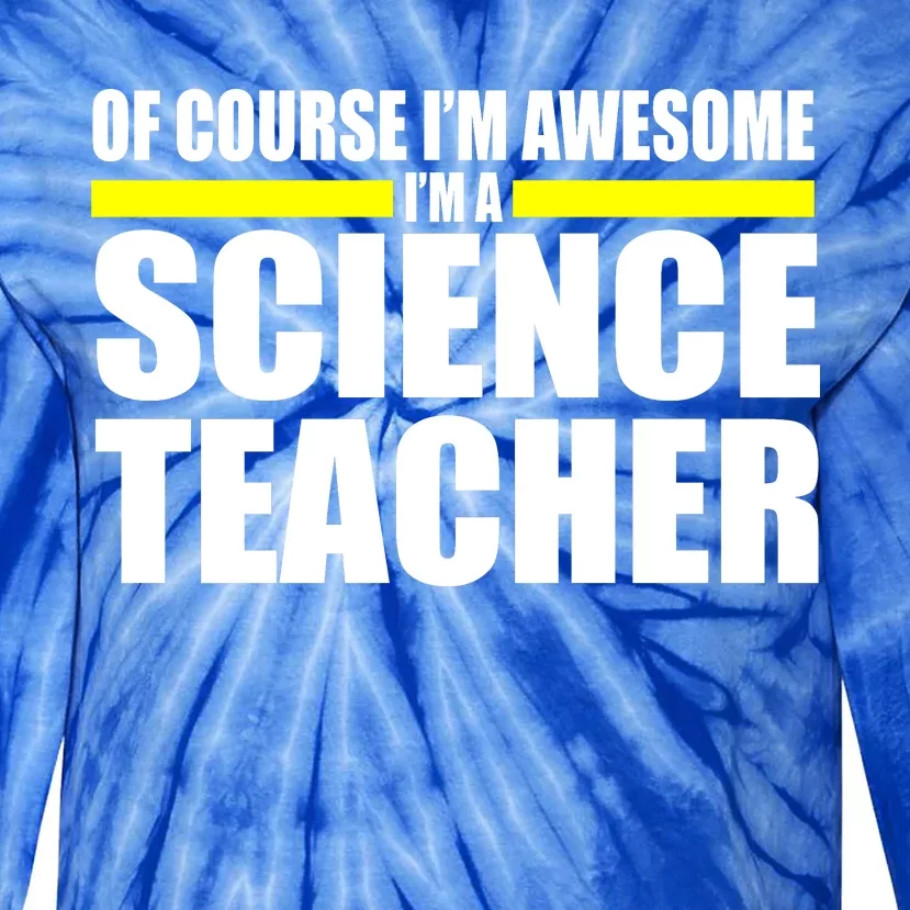 Awesome Science Teacher Tie-Dye Long Sleeve Shirt