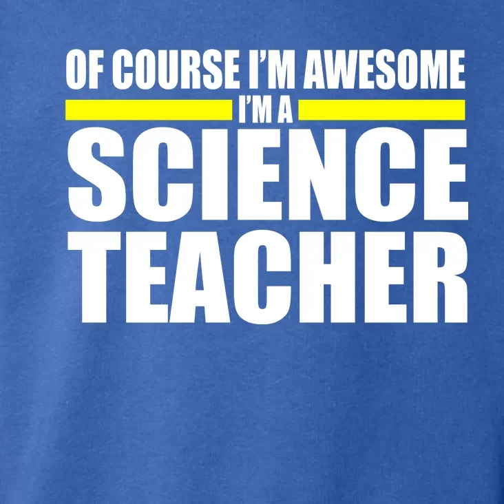 Awesome Science Teacher Toddler Hoodie