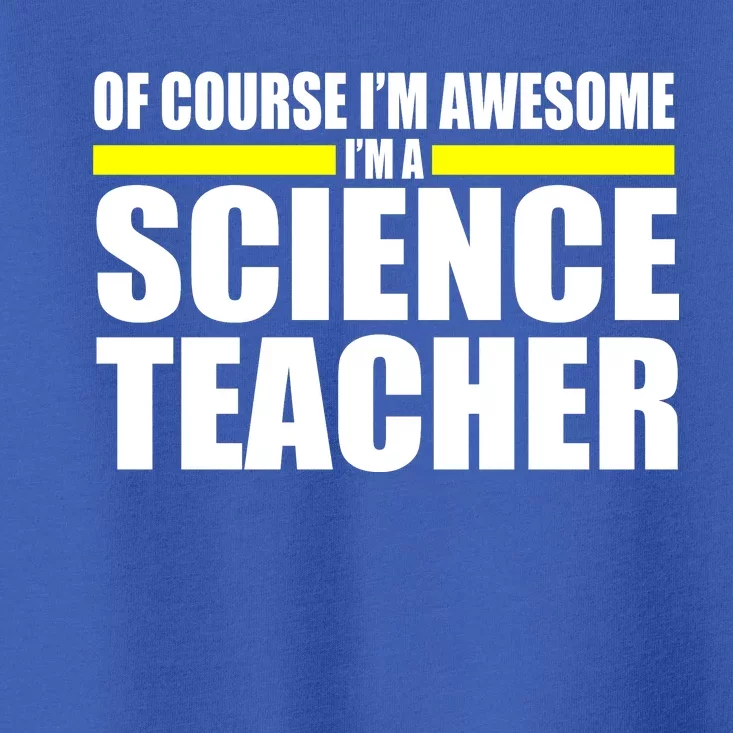 Awesome Science Teacher Toddler T-Shirt