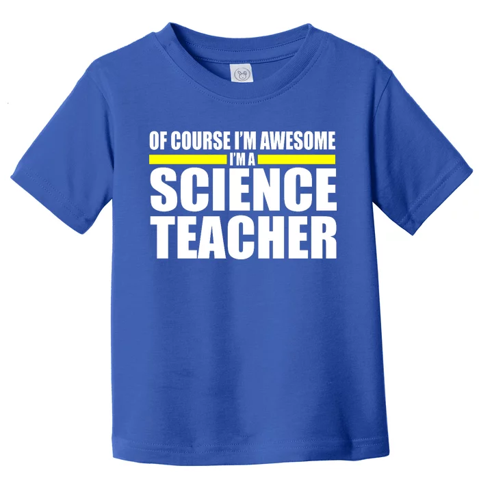 Awesome Science Teacher Toddler T-Shirt