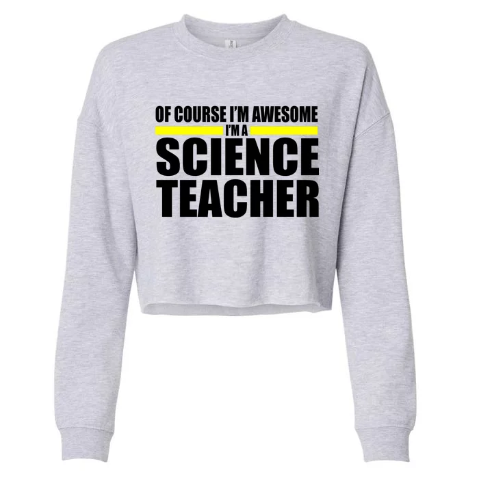 Awesome Science Teacher Cropped Pullover Crew