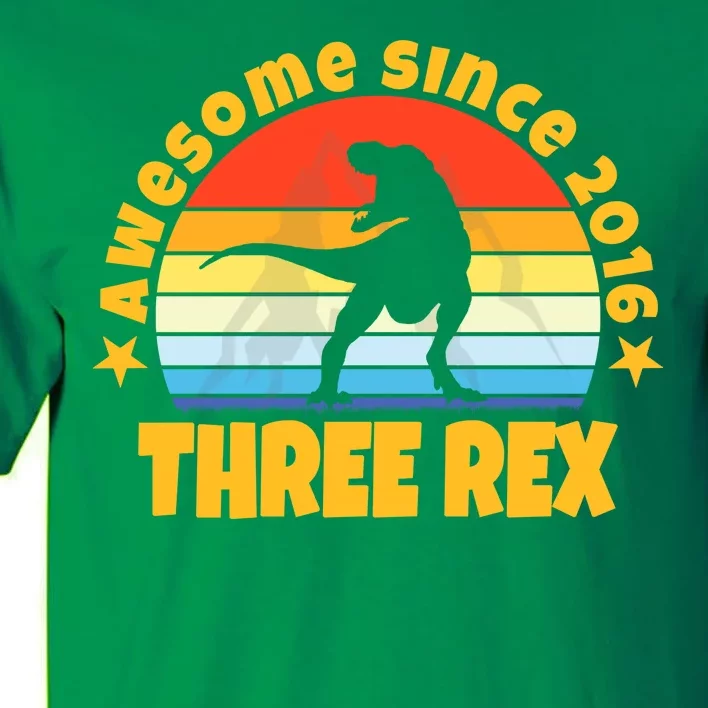 Awesome Since 2016 Three Rex Tall T-Shirt