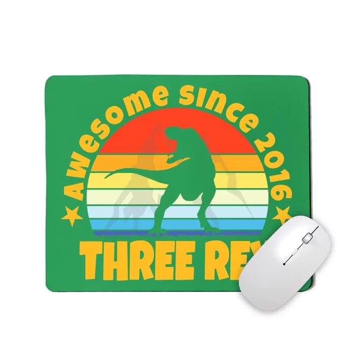 Awesome Since 2016 Three Rex Mousepad