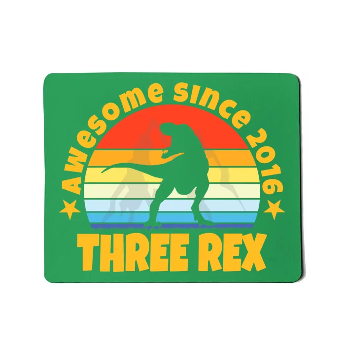 Awesome Since 2016 Three Rex Mousepad