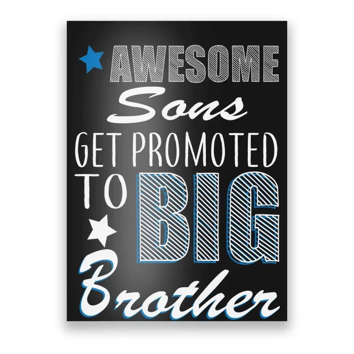 Awesome Son Promoted To Big Brother Poster