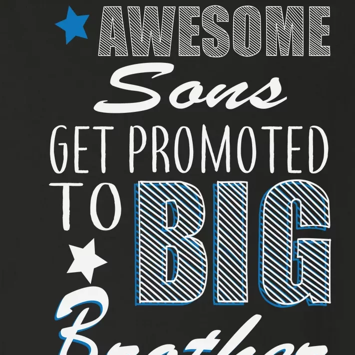 Awesome Son Promoted To Big Brother Toddler Long Sleeve Shirt