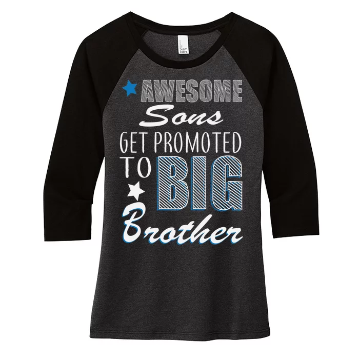 Awesome Son Promoted To Big Brother Women's Tri-Blend 3/4-Sleeve Raglan Shirt