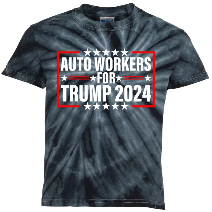 Auto Workers For Trump 2024 Kids Tie-Dye T-Shirt