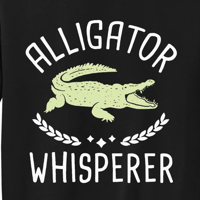 Alligator Whisperer Gator Crocodile Zoo Animal Lover Sweatshirt