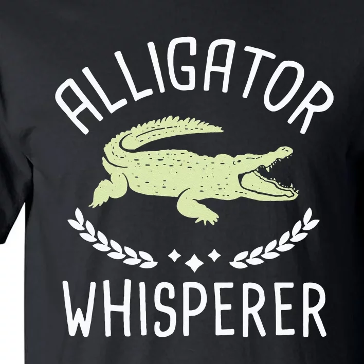 Alligator Whisperer Gator Crocodile Zoo Animal Lover Tall T-Shirt