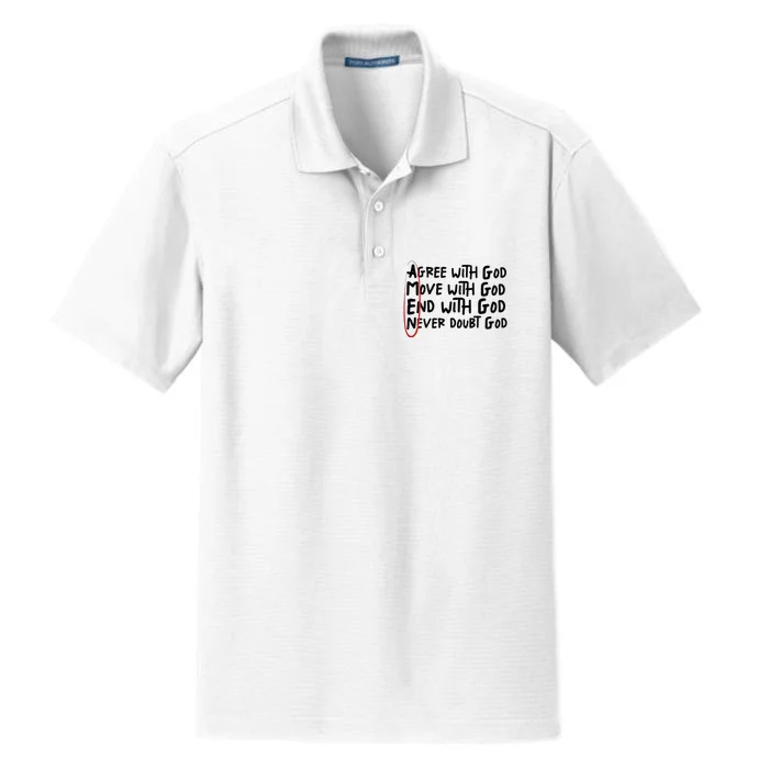 Agree With God Move With God End With God Never Doubt God Dry Zone Grid Performance Polo