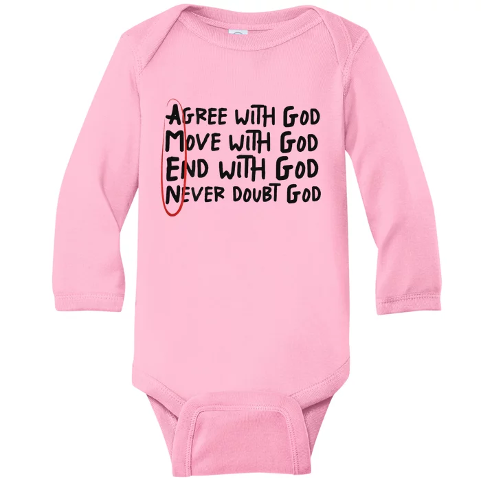 Agree With God Move With God End With God Never Doubt God Baby Long Sleeve Bodysuit