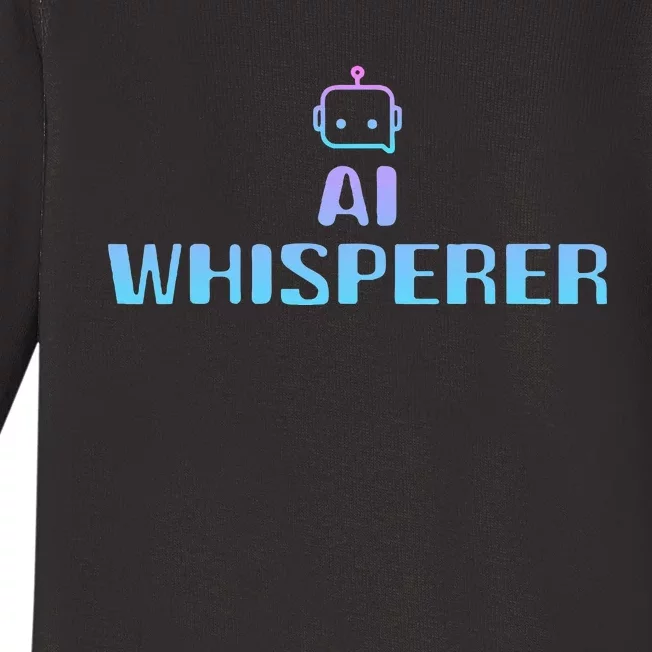 Ai Whisperer Geeky Tech Ai Artificial Intelligence Baby Long Sleeve Bodysuit