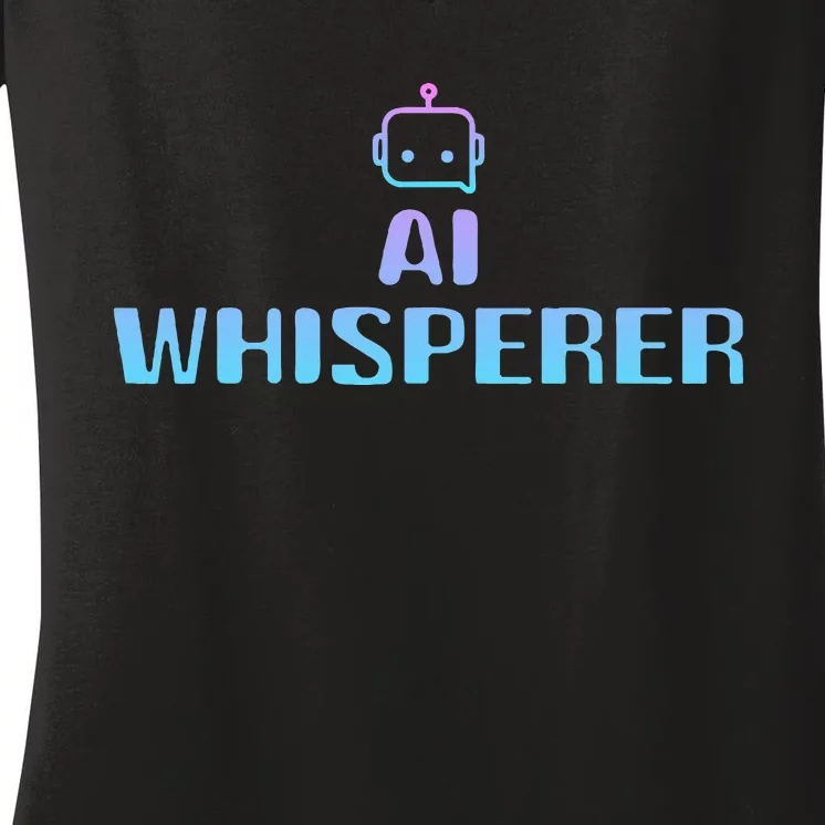 Ai Whisperer Geeky Tech Ai Artificial Intelligence Women's V-Neck T-Shirt