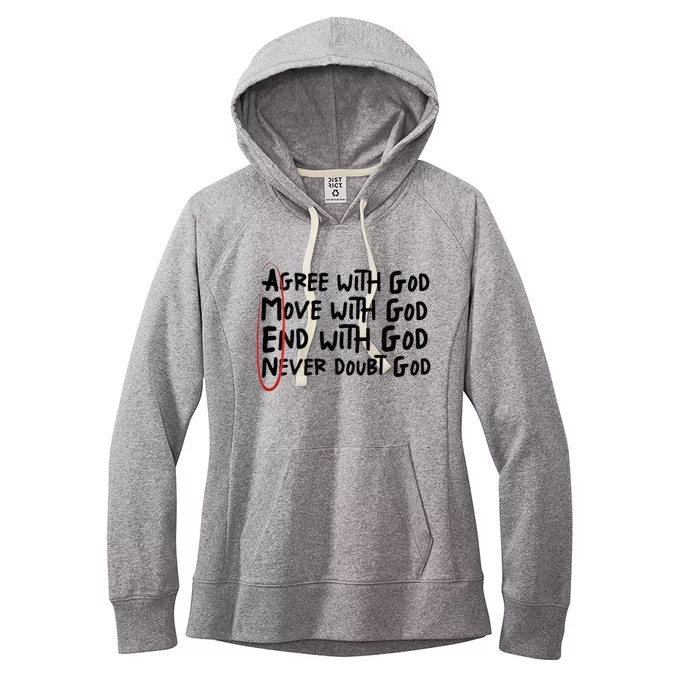 Agree With God Move With God End With God Never Doubt God Women's Fleece Hoodie