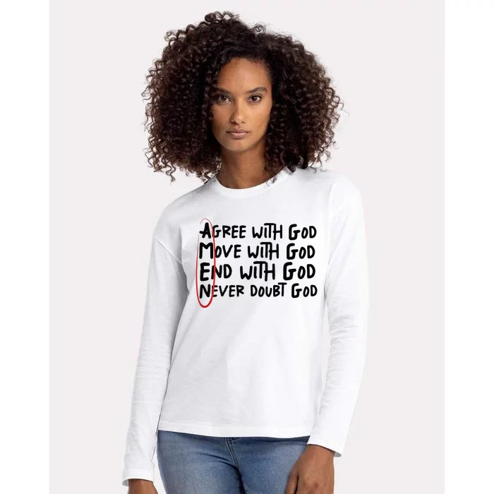 Agree With God Move With God End With God Never Doubt God Womens Cotton Relaxed Long Sleeve T-Shirt