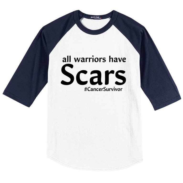 All Warriors Have Scars #CancerSurvivor Baseball Sleeve Shirt