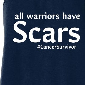 All Warriors Have Scars #CancerSurvivor Women's Racerback Tank