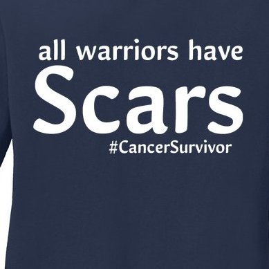 All Warriors Have Scars #CancerSurvivor Ladies Missy Fit Long Sleeve Shirt