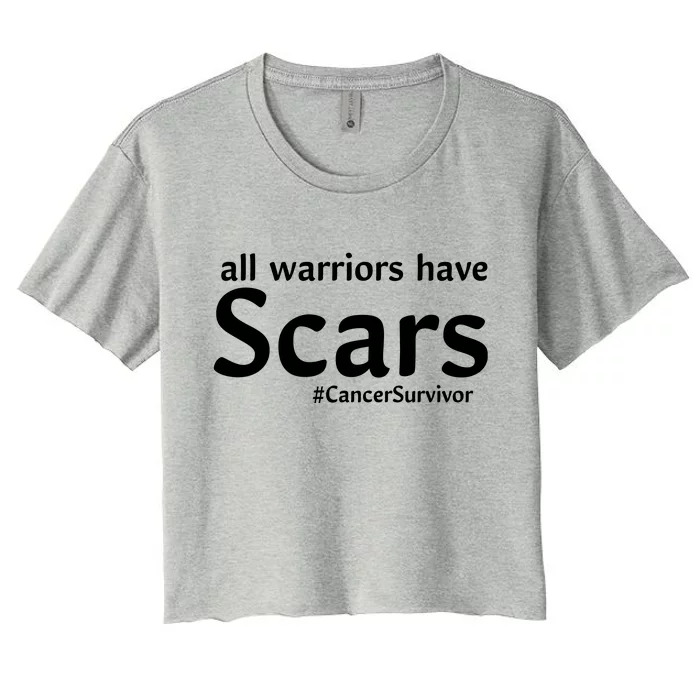 All Warriors Have Scars #CancerSurvivor Women's Crop Top Tee