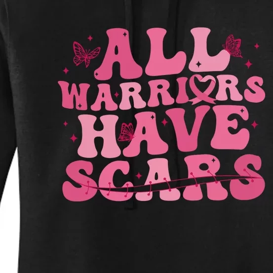 All Warriors Have Scars Breast Cancer Women's Pullover Hoodie