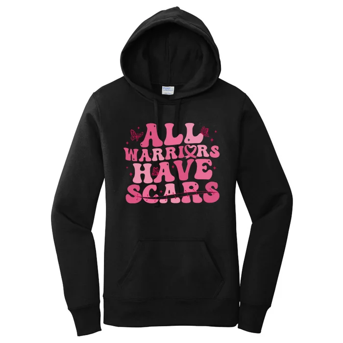 All Warriors Have Scars Breast Cancer Women's Pullover Hoodie